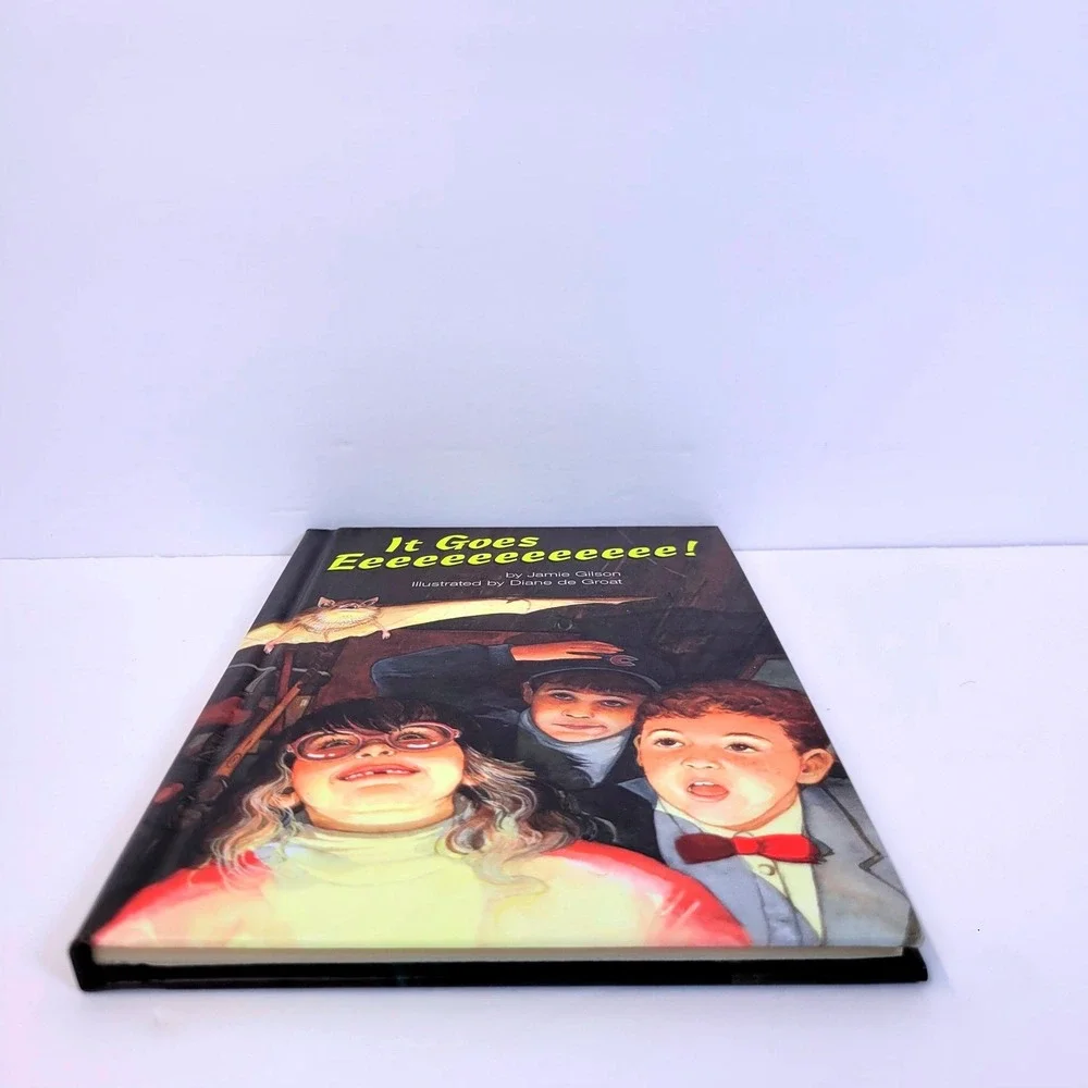 It Goes Eeeeeeeeeeeeeee! Jamie Gilson Hardcover Kids Book 1995 Clarion Books